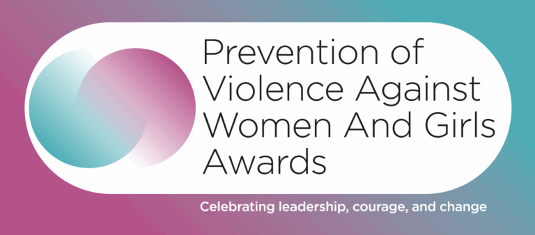 Prevention of Violence Against Women and Girls Awards: Nominations Now ...